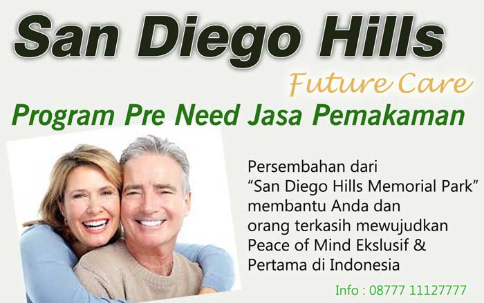 Gratis Future care; Pre need Jasa Pemakaman san diego hills memorial Park Gratis Future care; Pre need Jasa Pemakaman san diego hills memorial Park